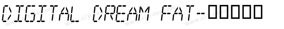 Digital dream Fat字体转换